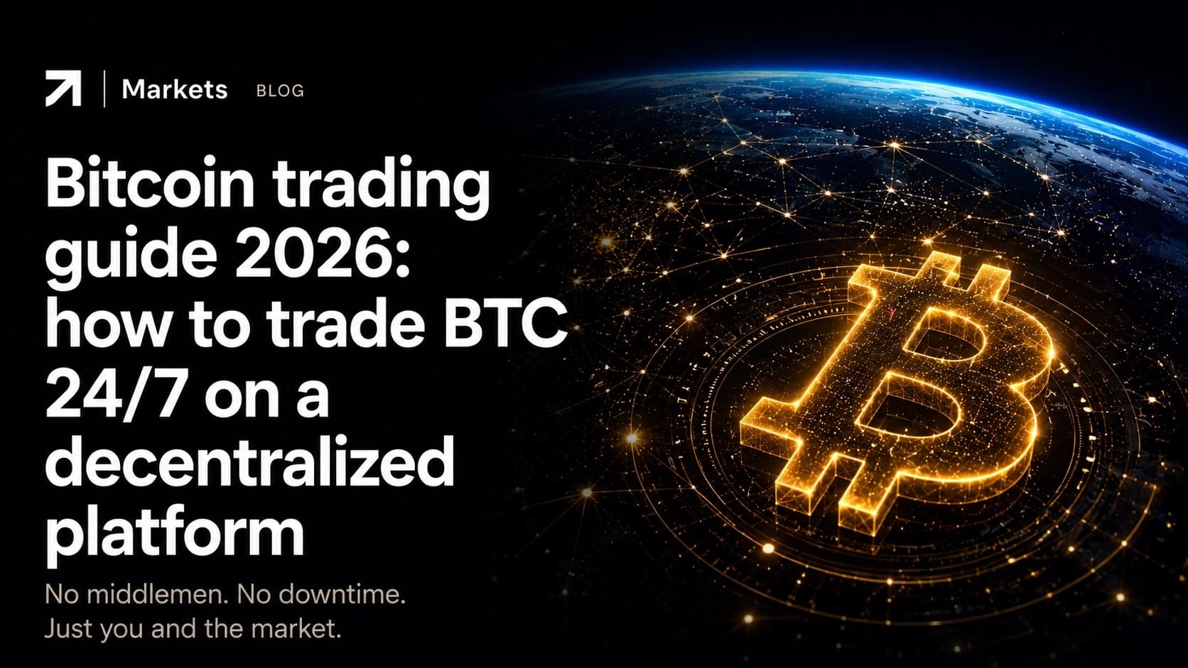 Bitcoin trading guide 2026: how to trade BTC 24/7 on a decentralized platform